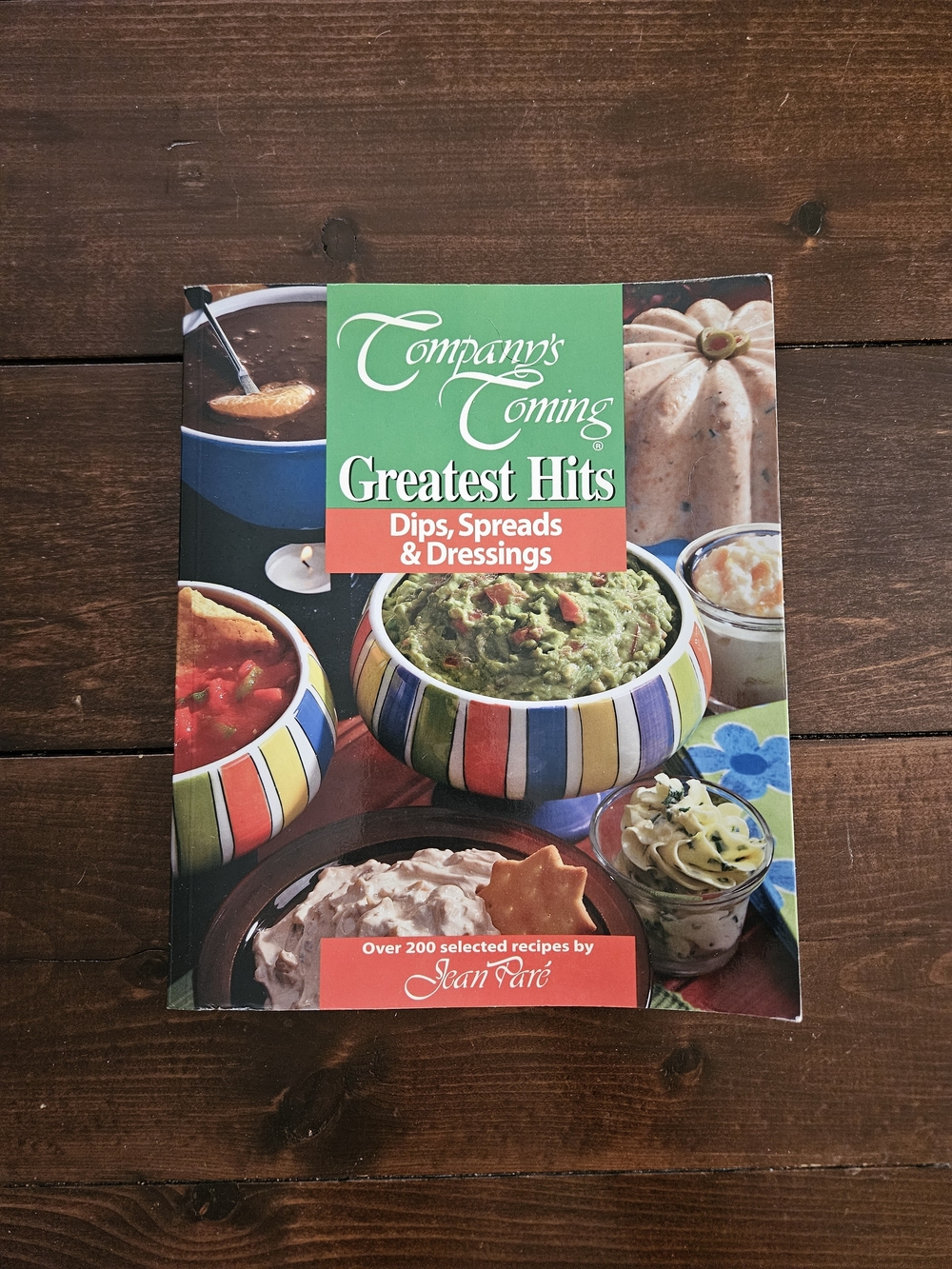 Company's Coming Greatest Hits by Jean Pare - Dips, Spreads and Dressings